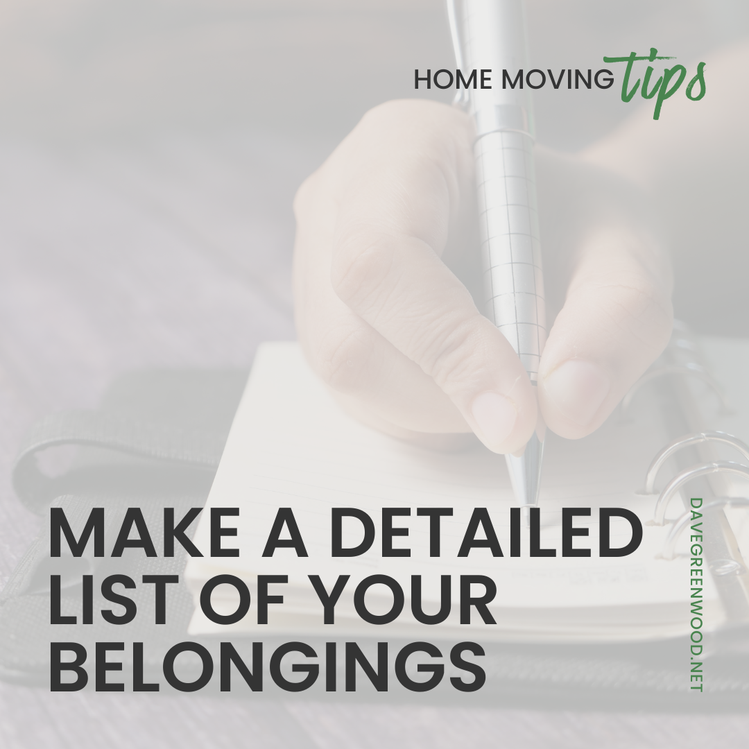 Make a Detailed List of your Belongings!